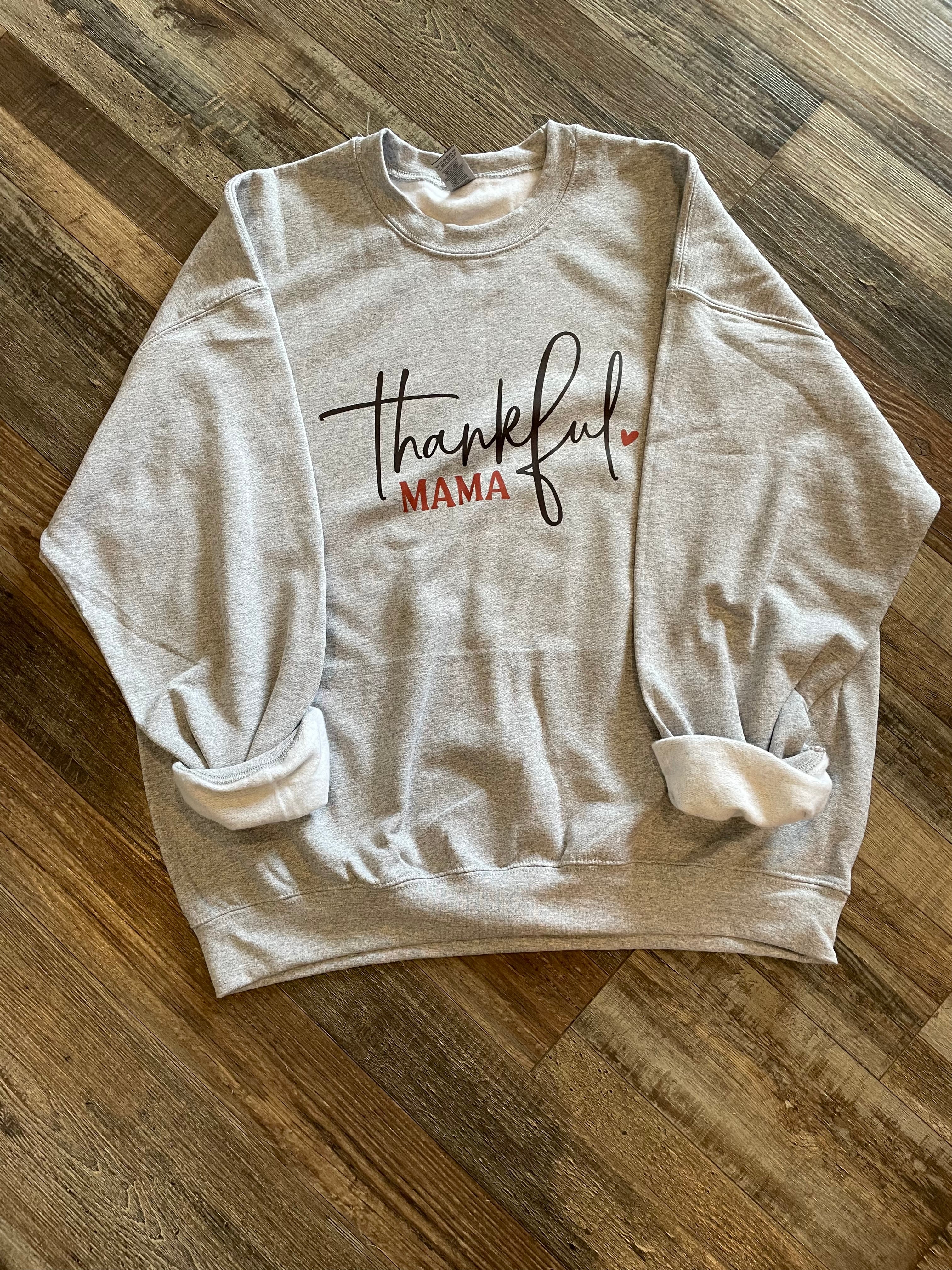 Thankful Mama Crewneck