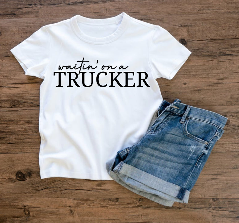 Waitin' on a Trucker Adult T-shirt