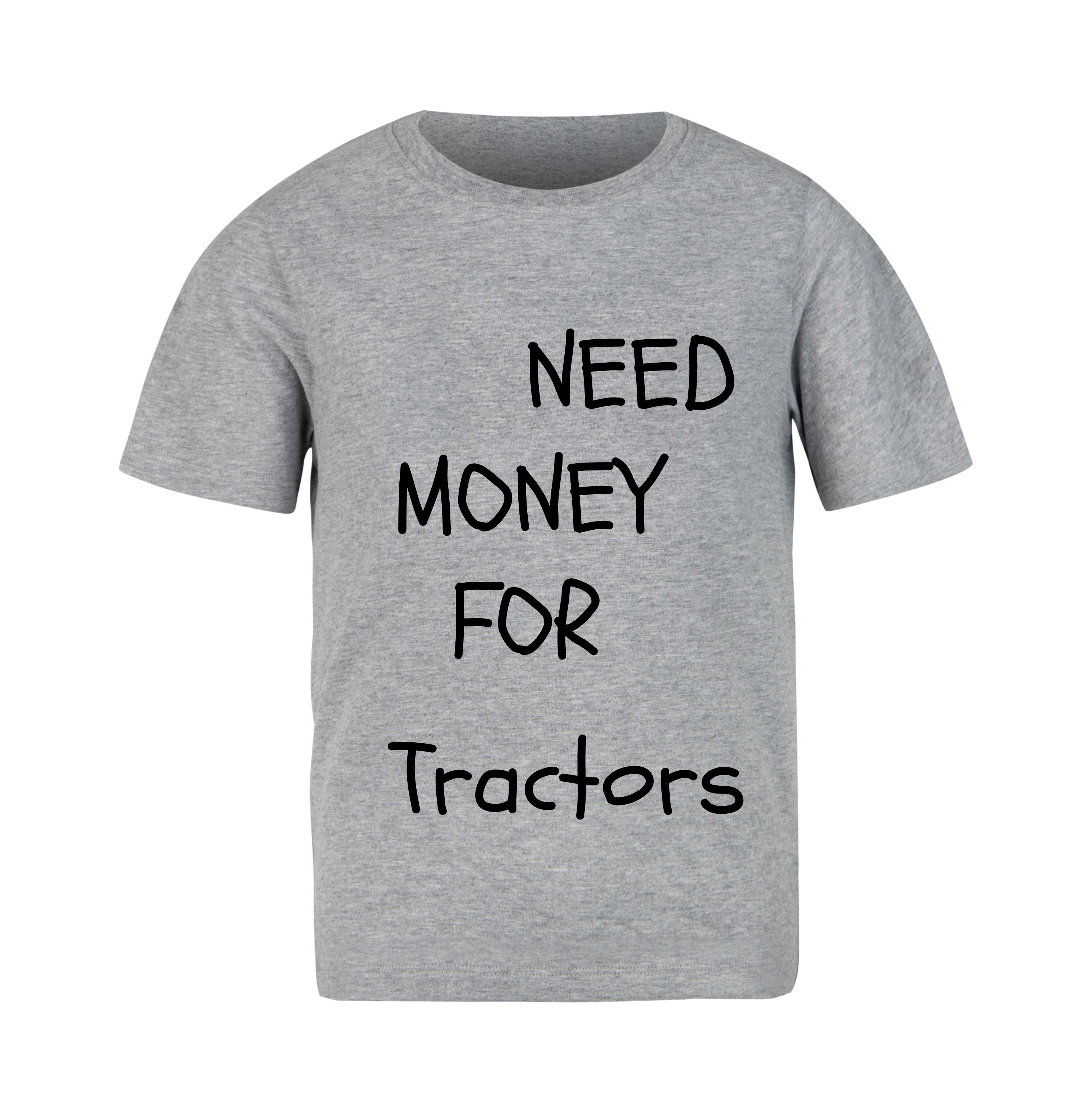 Need Money for Tractors Youth T-shirt